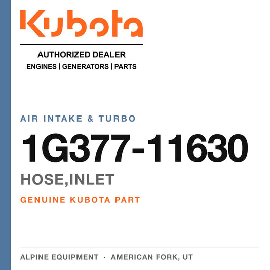 Genuine Kubota hose,inlet, part number 1G377-11630 — Alpine Equipment