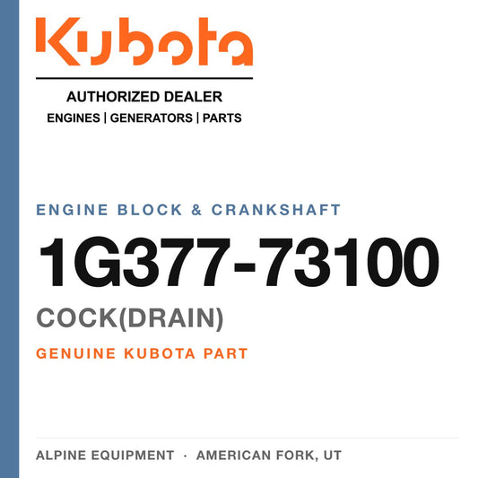 Genuine Kubota cock(drain), part number 1G377-73100 — Alpine Equipment