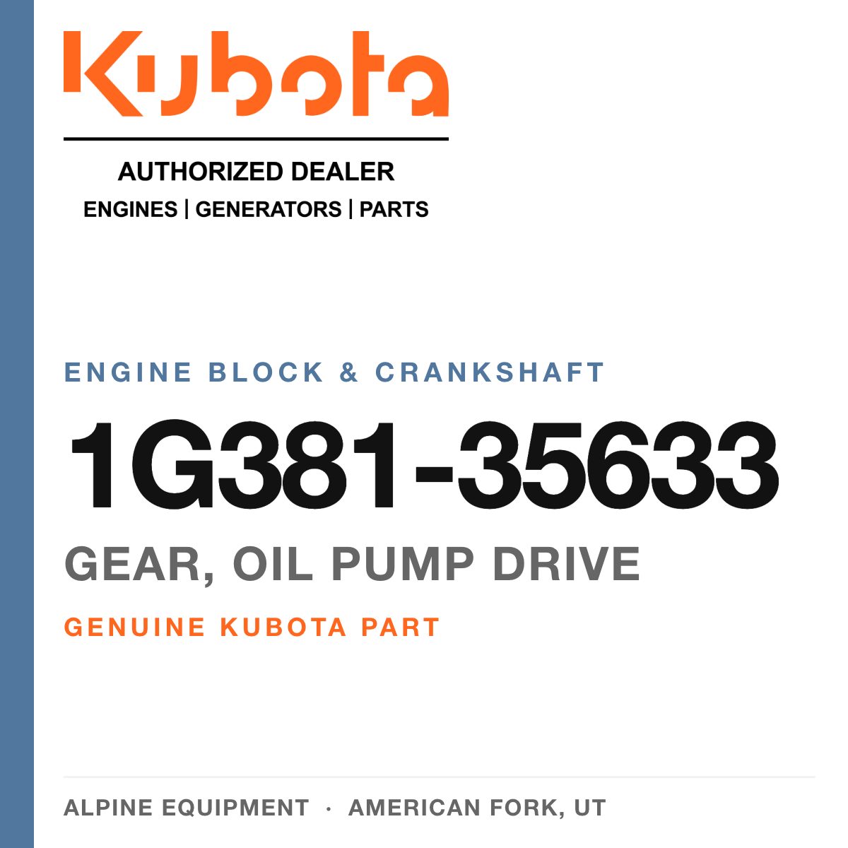 Genuine Kubota gear, oil pump drive, part number 1G381-35633 — Alpine Equipment
