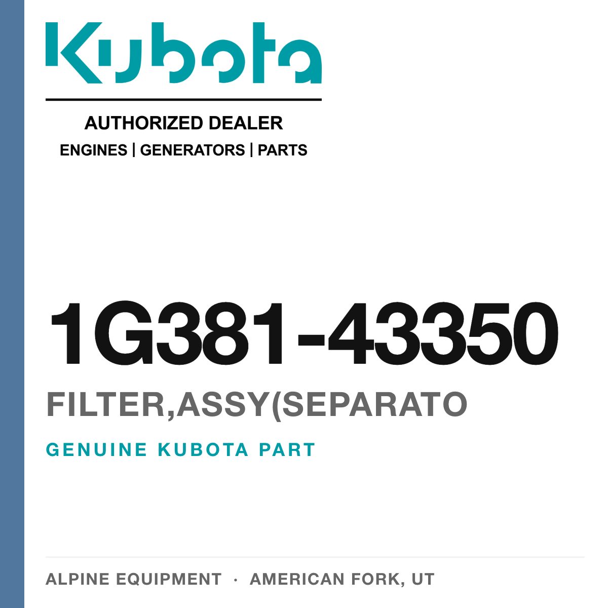 Genuine Kubota filter,assy(separato, part number 1G381-43350 — Alpine Equipment