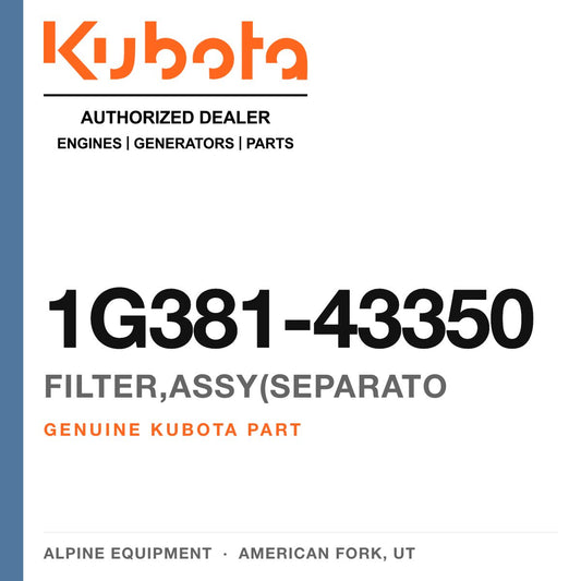 Genuine Kubota filter,assy(separato, part number 1G381-43350 — Alpine Equipment
