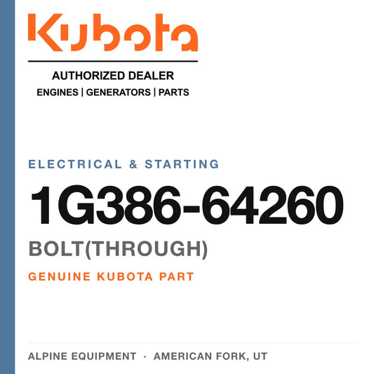 Genuine Kubota bolt(through), part number 1G386-64260 — Alpine Equipment