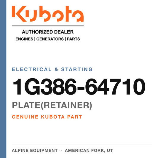 Genuine Kubota plate(retainer), part number 1G386-64710 — Alpine Equipment