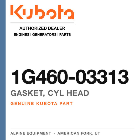 Genuine Kubota gasket, cyl head, part number 1G460-03313 — Alpine Equipment