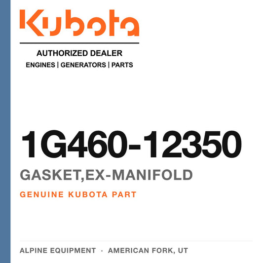 Genuine Kubota gasket,ex-manifold, part number 1G460-12350 — Alpine Equipment