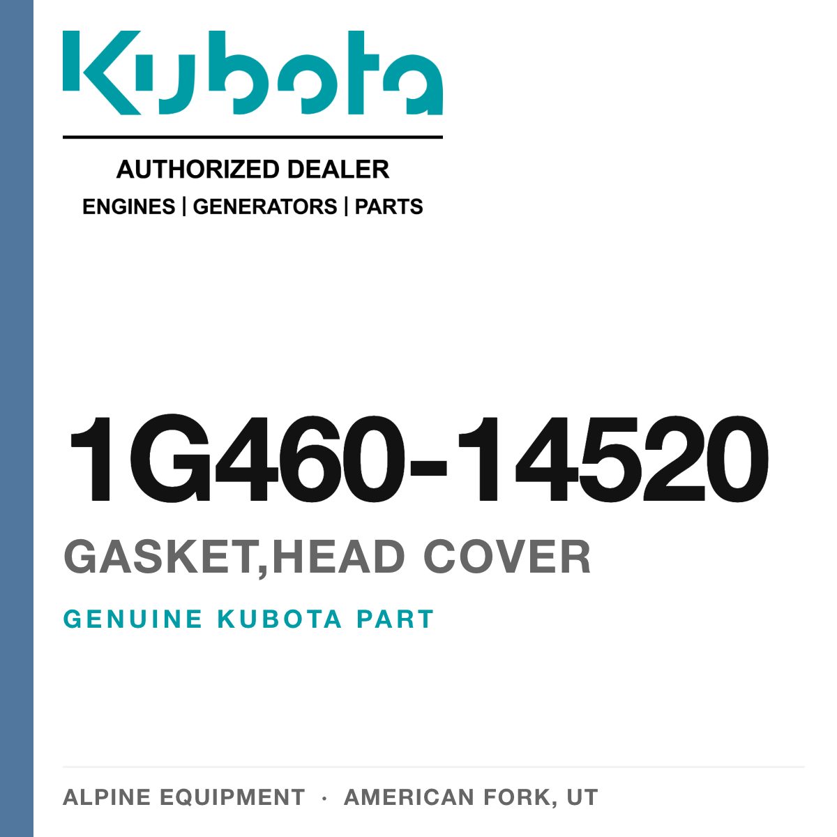Genuine Kubota gasket,head cover, part number 1G460-14520 — Alpine Equipment