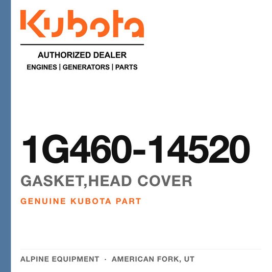 Genuine Kubota gasket,head cover, part number 1G460-14520 — Alpine Equipment