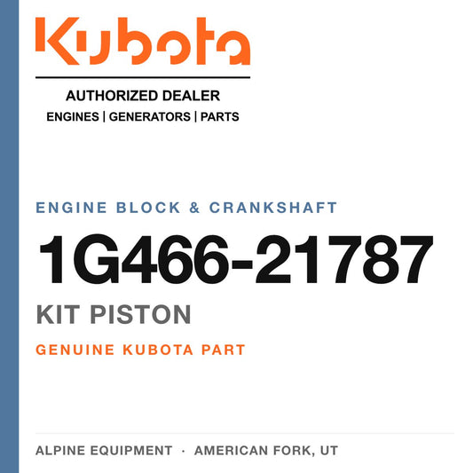 Genuine Kubota kit piston, part number 1G466-21787 — Alpine Equipment