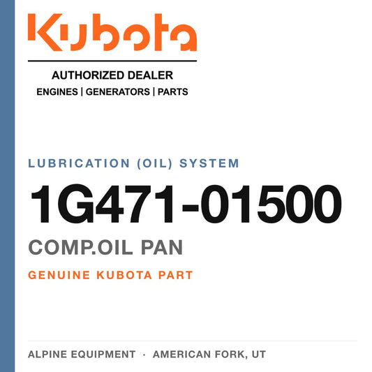 Genuine Kubota comp.oil pan, part number 1G471-01500 — Alpine Equipment
