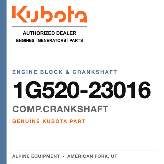 Genuine Kubota comp.crankshaft, part number 1G520-23016 — Alpine Equipment