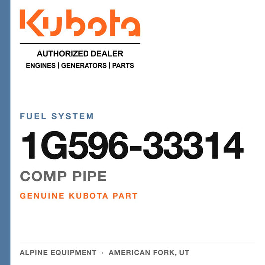 Genuine Kubota comp pipe, part number 1G596-33314 — Alpine Equipment