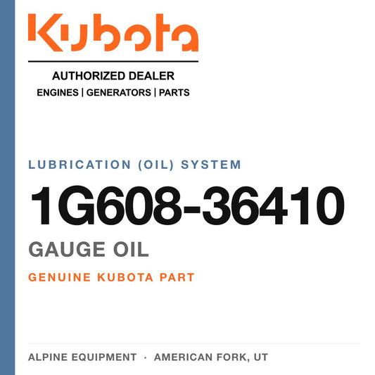 Genuine Kubota gauge oil, part number 1G608-36410 — Alpine Equipment