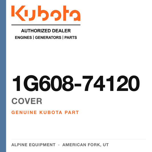 Genuine Kubota cover, part number 1G608-74120 — Alpine Equipment