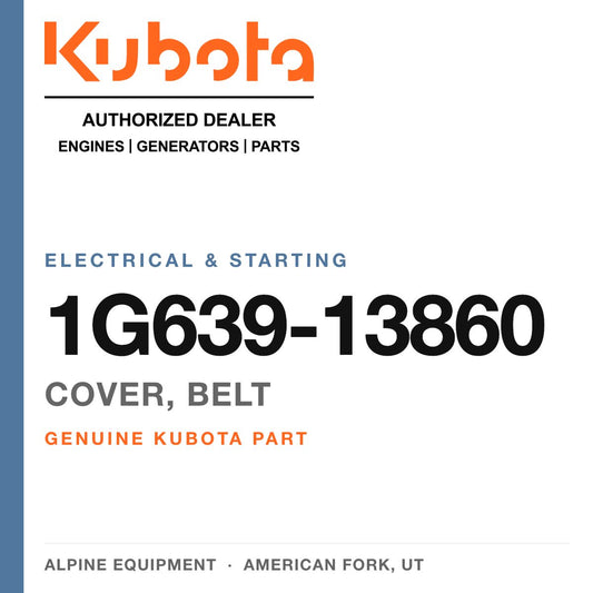 Genuine Kubota cover, belt, part number 1G639-13860 — Alpine Equipment