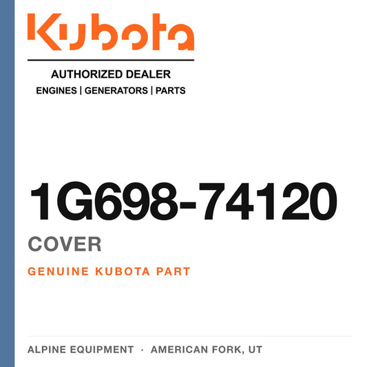 Genuine Kubota cover, part number 1G698-74120 — Alpine Equipment