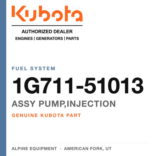 Genuine Kubota assy pump,injection, part number 1G711-51013 — Alpine Equipment