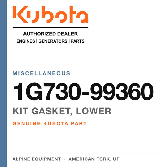 Genuine Kubota kit gasket, lower, part number 1G730-99360 — Alpine Equipment