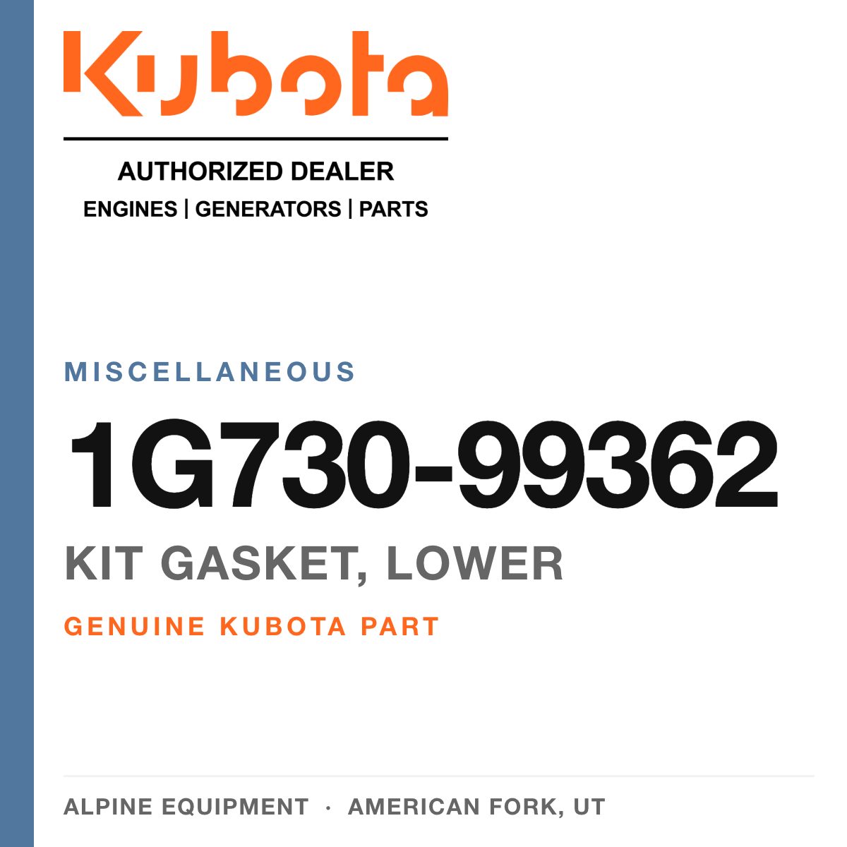 Genuine Kubota kit gasket, lower, part number 1G730-99362 — Alpine Equipment