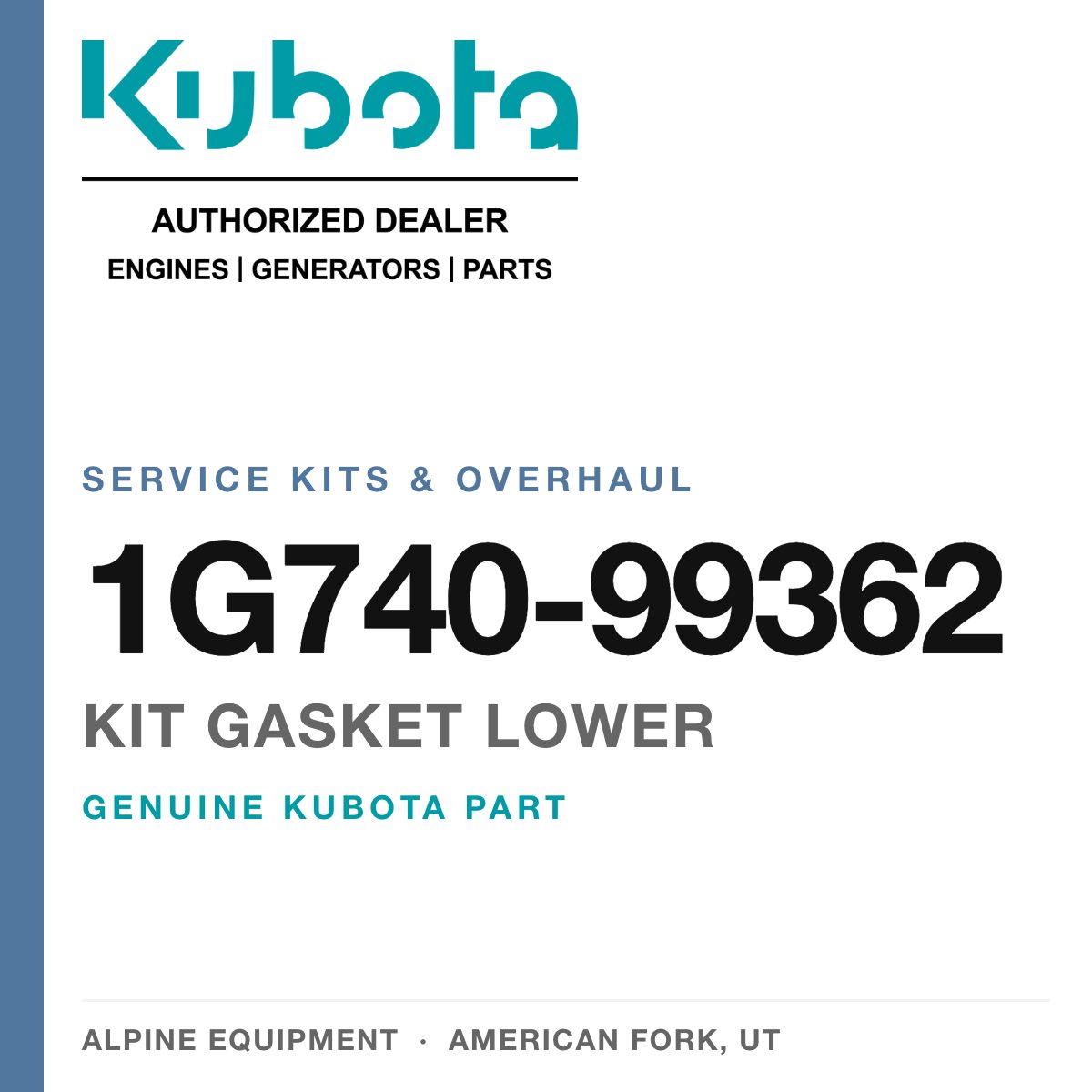 Genuine Kubota kit gasket lower, part number 1G740-99362 — Alpine Equipment