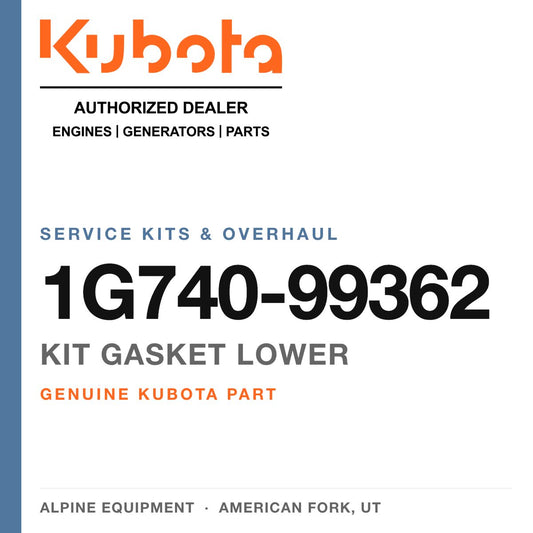 Genuine Kubota kit gasket lower, part number 1G740-99362 — Alpine Equipment