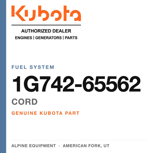 Genuine Kubota cord, part number 1G742-65562 — Alpine Equipment