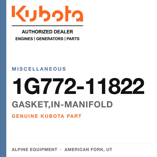 Genuine Kubota gasket,in-manifold, part number 1G772-11822 — Alpine Equipment