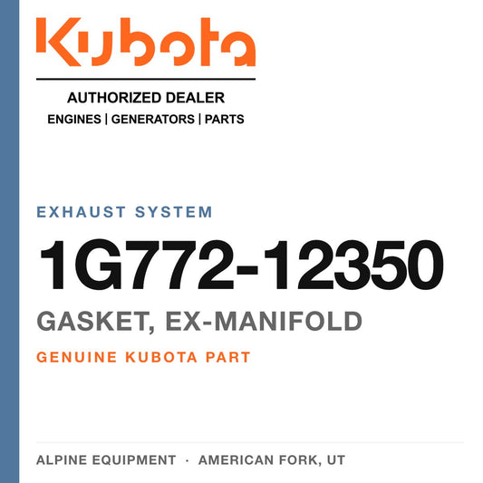 Genuine Kubota gasket, ex-manifold, part number 1G772-12350 — Alpine Equipment