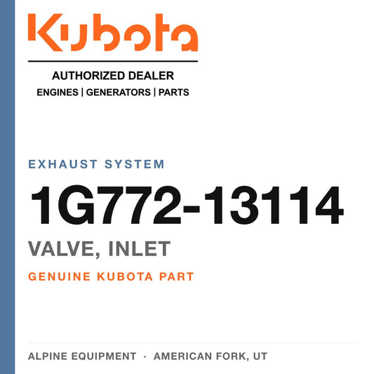Genuine Kubota valve, inlet, part number 1G772-13114 — Alpine Equipment