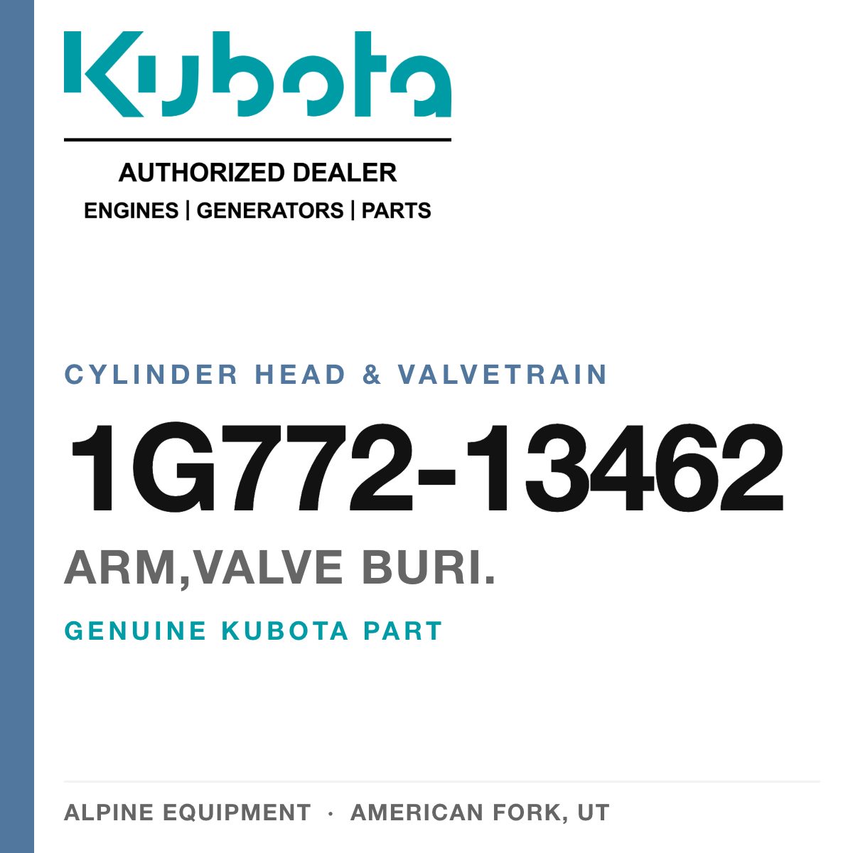 Genuine Kubota arm,valve buri., part number 1G772-13462 — Alpine Equipment