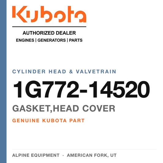 Genuine Kubota gasket,head cover, part number 1G772-14520 — Alpine Equipment