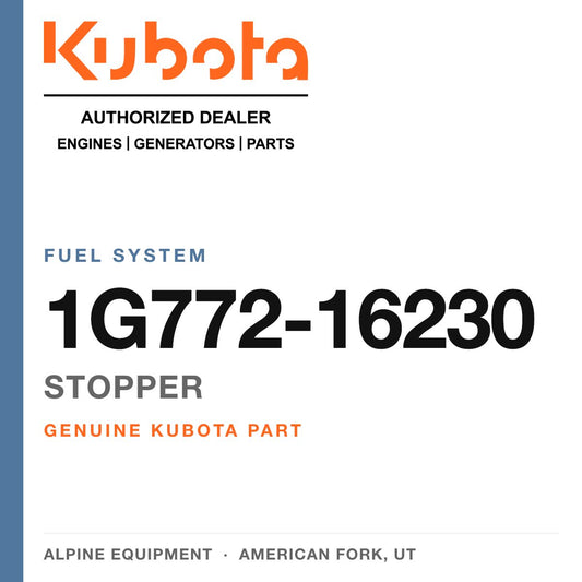 Genuine Kubota stopper, part number 1G772-16230 — Alpine Equipment