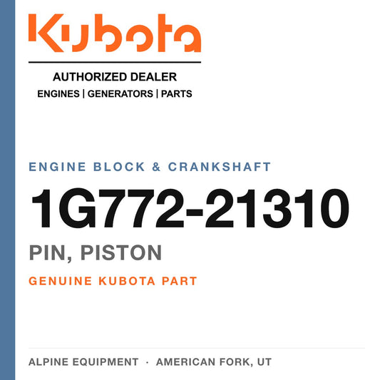 Genuine Kubota pin, piston, part number 1G772-21310 — Alpine Equipment