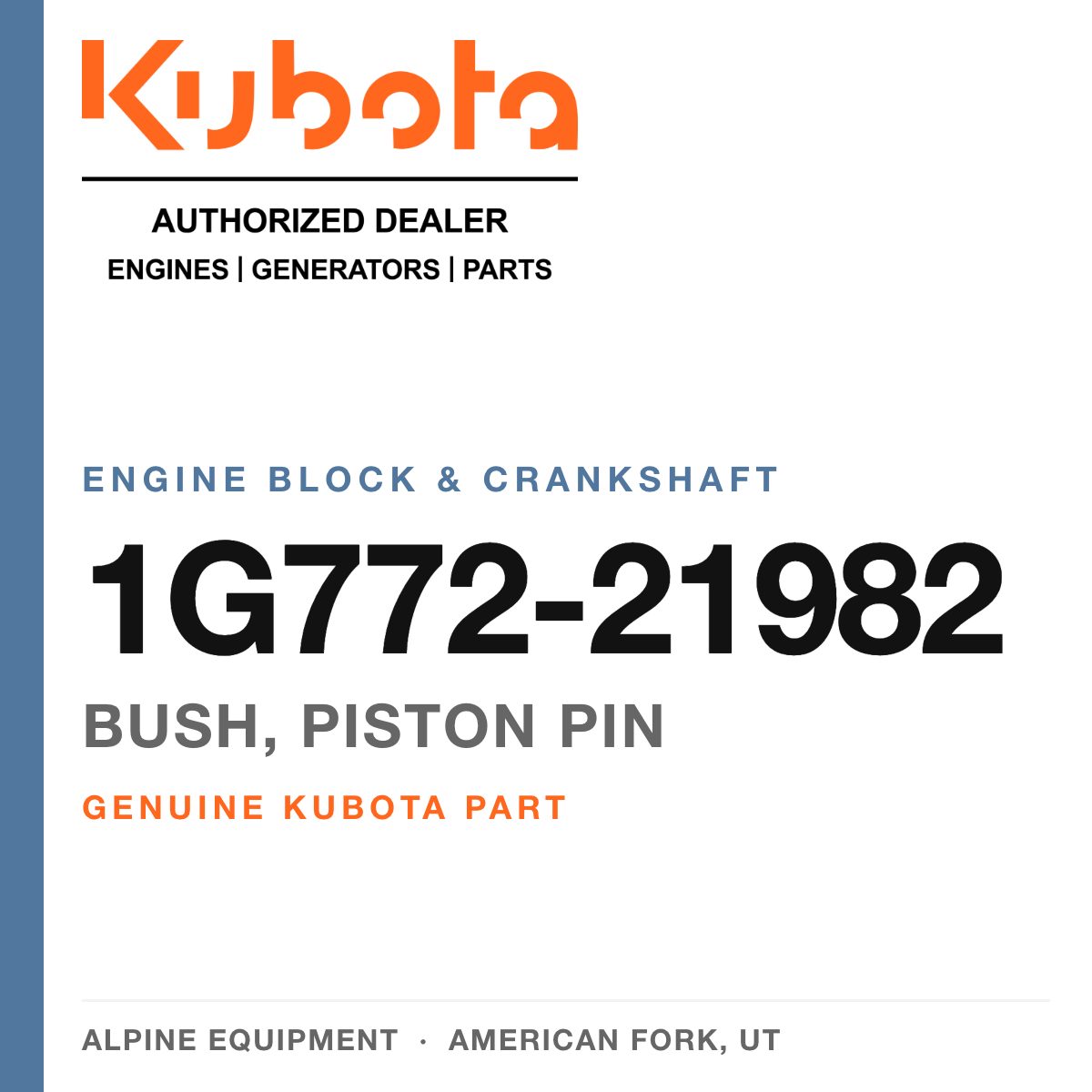 Genuine Kubota bush, piston pin, part number 1G772-21982 — Alpine Equipment