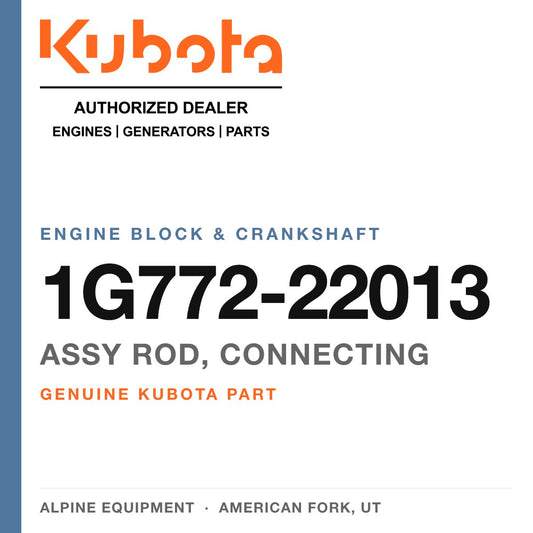 Genuine Kubota assy rod, connecting, part number 1G772-22013 — Alpine Equipment