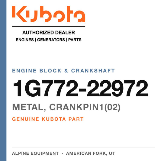 Genuine Kubota metal, CRANKPIN1(02), part number 1G772-22972 — Alpine Equipment