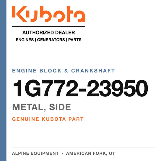 Genuine Kubota metal, side, part number 1G772-23950 — Alpine Equipment