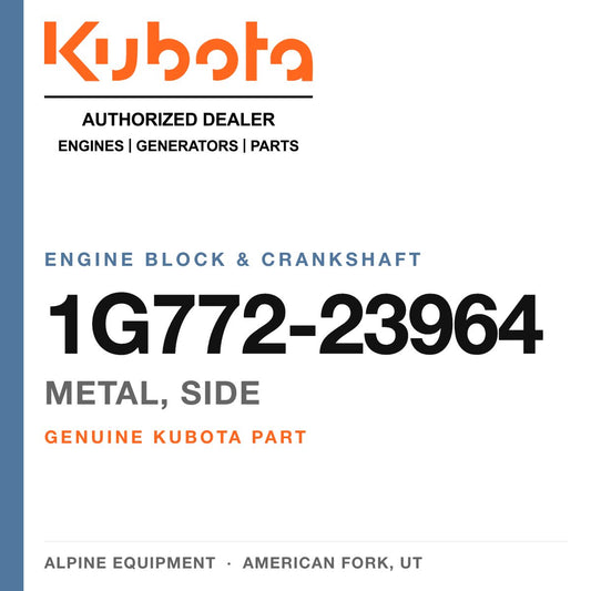 Genuine Kubota metal, side, part number 1G772-23964 — Alpine Equipment