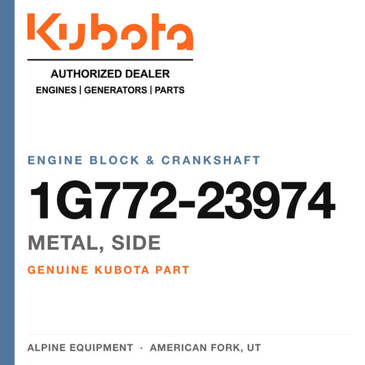 Genuine Kubota metal, side, part number 1G772-23974 — Alpine Equipment
