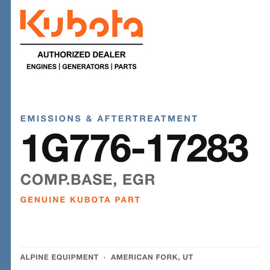 Genuine Kubota comp.base, egr, part number 1G776-17283 — Alpine Equipment
