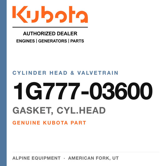 Genuine Kubota gasket, cyl.head, part number 1G777-03600 — Alpine Equipment