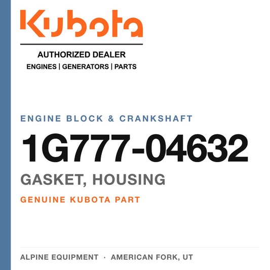 Genuine Kubota gasket, housing, part number 1G777-04632 — Alpine Equipment