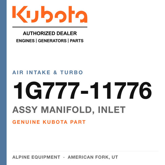 Genuine Kubota assy manifold, inlet, part number 1G777-11776 — Alpine Equipment