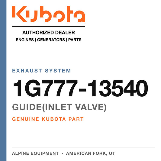 Genuine Kubota guide(inlet valve), part number 1G777-13540 — Alpine Equipment