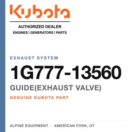Genuine Kubota guide(exhaust valve), part number 1G777-13560 — Alpine Equipment