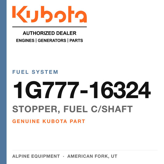 Genuine Kubota stopper, fuel c/shaft, part number 1G777-16324 — Alpine Equipment
