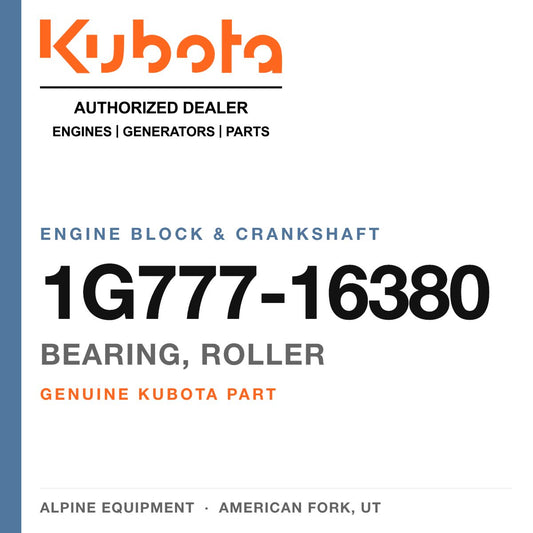 Genuine Kubota bearing, roller, part number 1G777-16380 — Alpine Equipment
