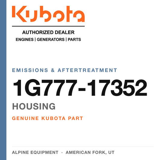 Genuine Kubota housing, part number 1G777-17352 — Alpine Equipment
