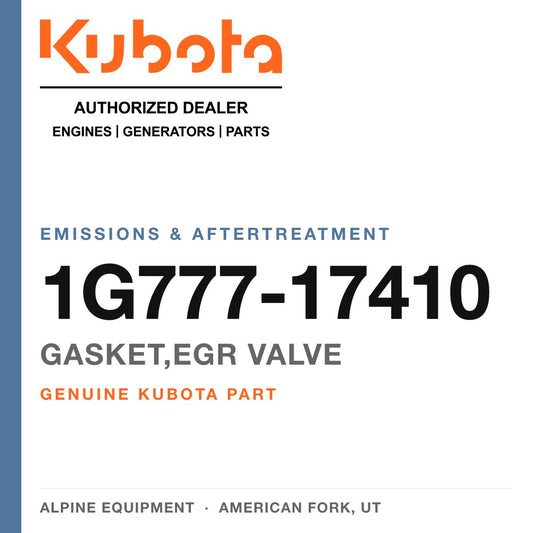 Genuine Kubota gasket,egr valve, part number 1G777-17410 — Alpine Equipment