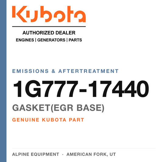 Genuine Kubota gasket(egr base), part number 1G777-17440 — Alpine Equipment