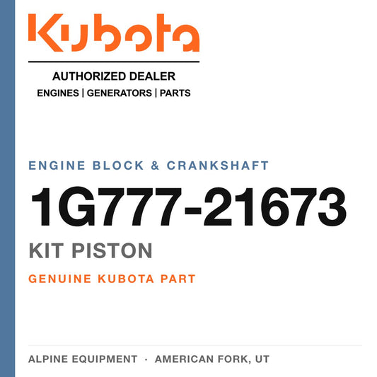Genuine Kubota kit piston, part number 1G777-21673 — Alpine Equipment